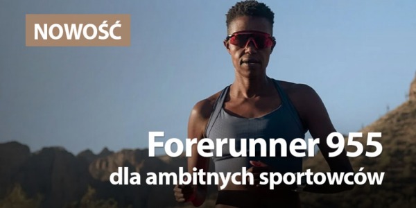 Forerunner 955 - najlepszy zegarek do triathlonu na rynku?