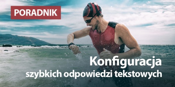 Jak skonfigurować własne szybkie odpowiedzi tekstowe 