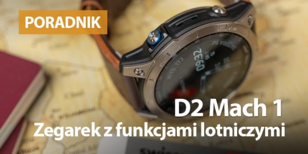 Garmin D2 Mach 1 - zegarek z funkcjami lotniczymi