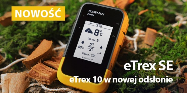 eTrex SE - eTrex 10 w nowej odsłonie