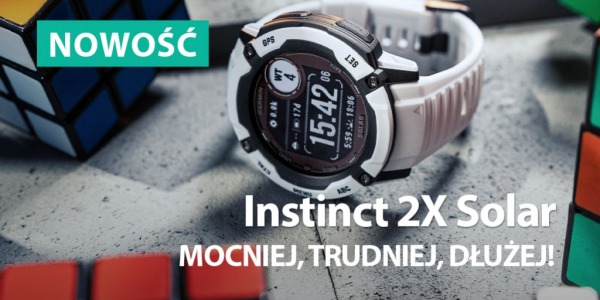 Garmin Instinct 2x Solar - mocniej, trudniej, dłużej!