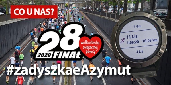Akcja #zadyszkaeAzymut z okazji WOŚP 2020