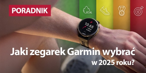 Jaki zegarek Garmin wybrać w 2025 roku?