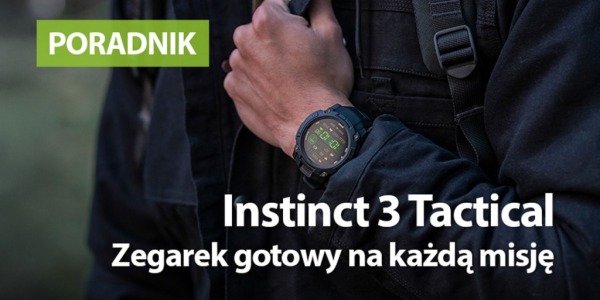 Garmin Instinct 3 Tactical. Zegarek gotowy na każdą misję 