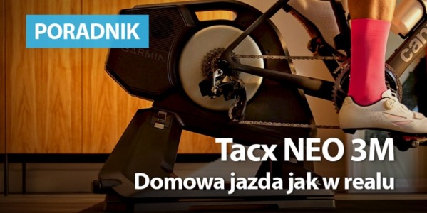 Tacx NEO 3M. Domowa jazda jak w realu 