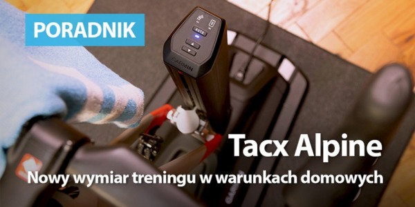 Tacx Alpine. Nowy wymiar treningu w warunkach domowych 