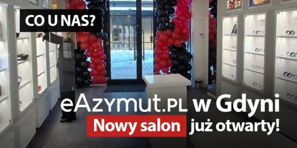 eAzymut.pl w Gdyni. Nowy salon już otwarty!