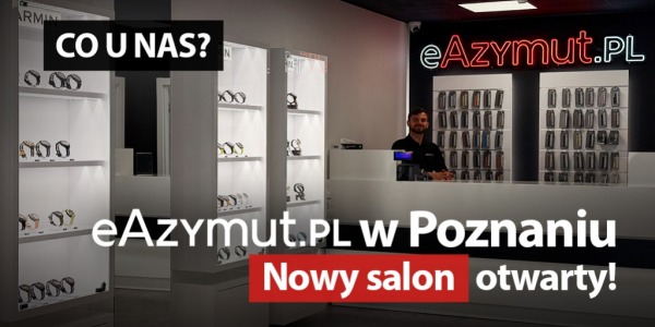 eAzymut.pl w Poznaniu. Nowy salon otwarty!