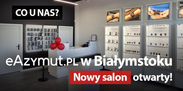 eAzymut.pl w Białymstoku. Nowy salon otwarty!