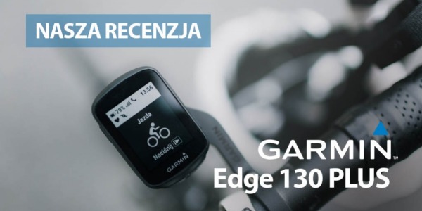 Edge 130 Plus – pierwsze wrażenie