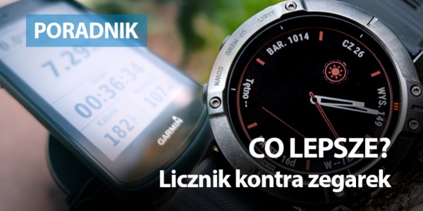 Co lepsze na rower – zegarek czy licznik?