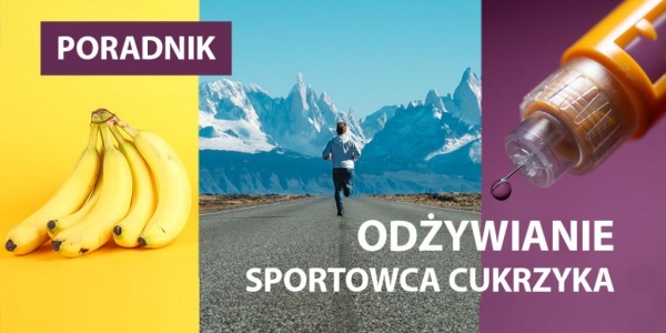 Odżywianie sportowca cukrzyka