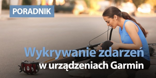 Wykrywanie zdarzeń w urządzeniach Garmin