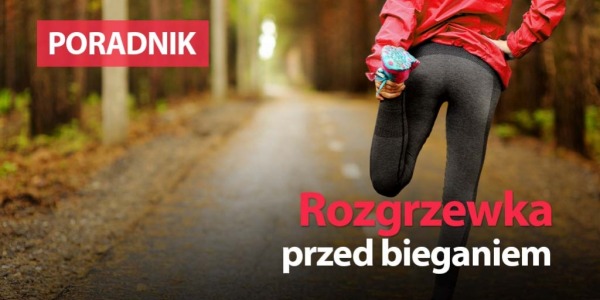 Rozgrzewka przed bieganiem
