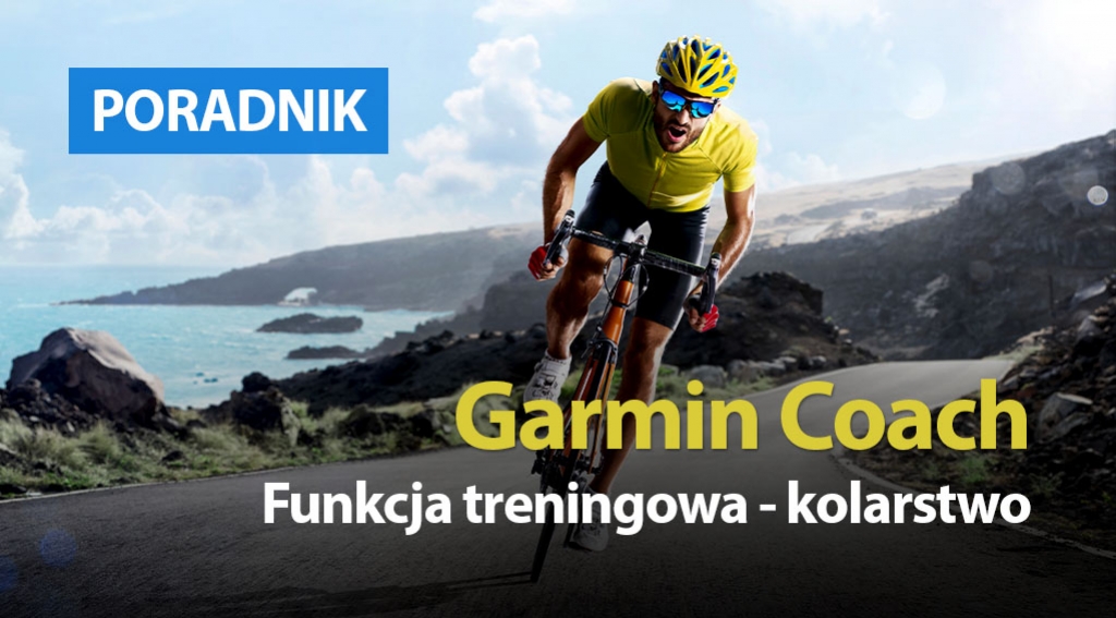 Treningi dla kolarzy w Garmin Coach