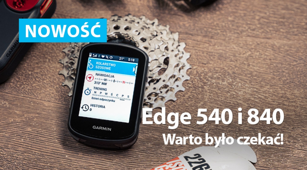 Garmin Edge 540 i 840 - warto było czekać!