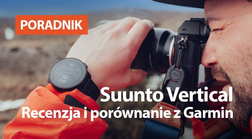 Suunto Vertical. Recenzja i porównanie z Garmin Forerunner 955 Solar