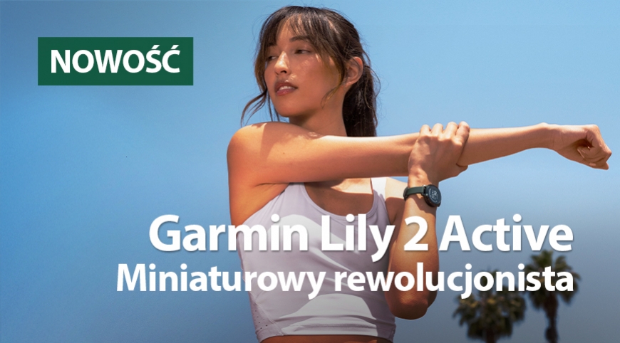 Garmin Lily 2 Active. Miniaturowy rewolucjonista