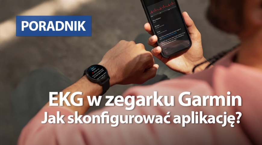 Jak skonfigurować aplikację EKG w zegarku Garmin?