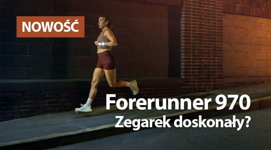 Forerunner 970. Zegarek doskonały?