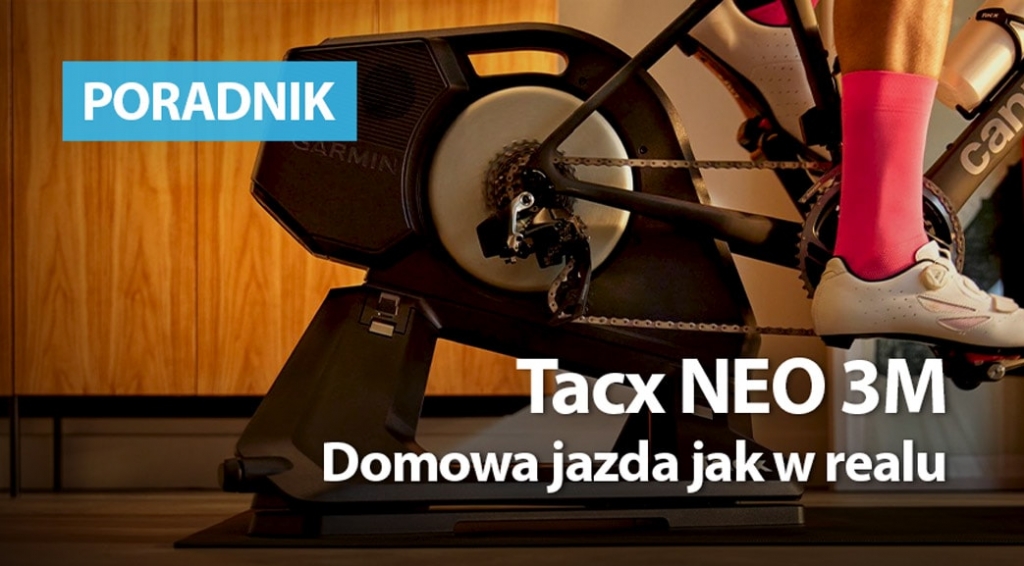Tacx NEO 3M. Domowa jazda jak w realu 