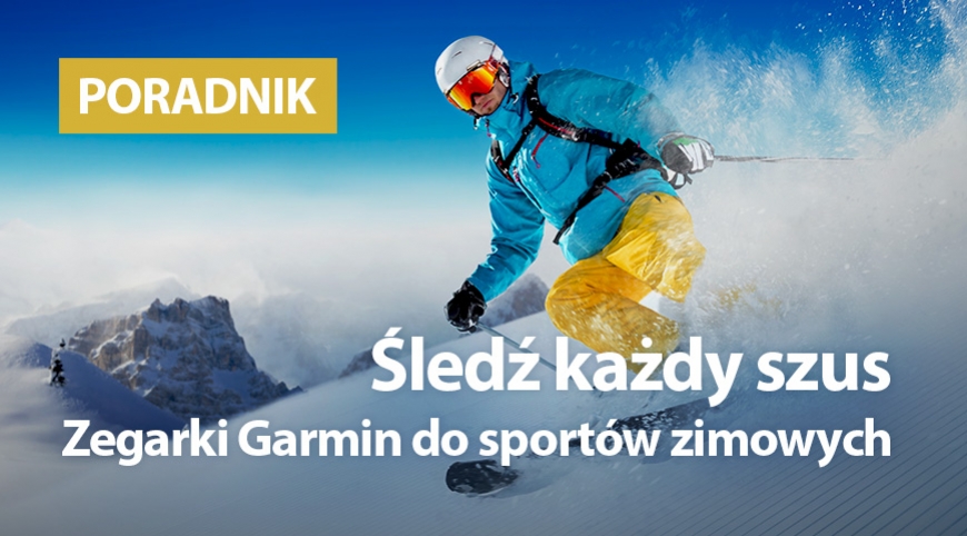 Śledź każdy szus. Zegarki Garmin do sportów zimowych