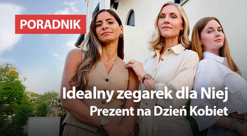 Idealny zegarek dla Niej. Prezent na Dzień Kobiet