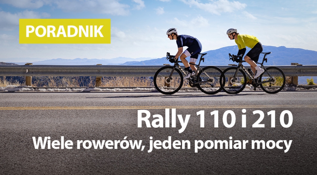Wiele rowerów, jeden pomiar mocy. Garmin Rally 110 i 210