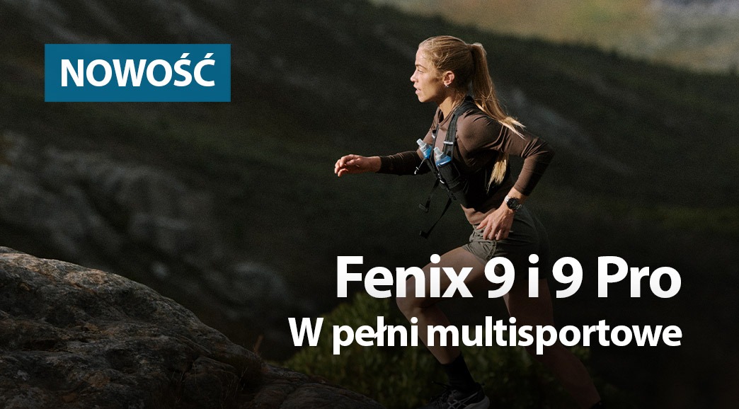 W pełni multisportowe. Fenix 9 i Fenix 9 Pro