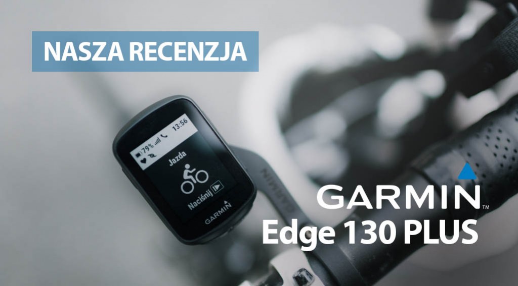 Edge 130 Plus – pierwsze wrażenie