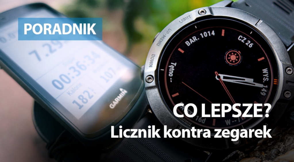 Co lepsze na rower – zegarek czy licznik?