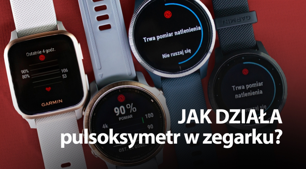 Saturacja - jak działa pulsoksymetr w zegarku?