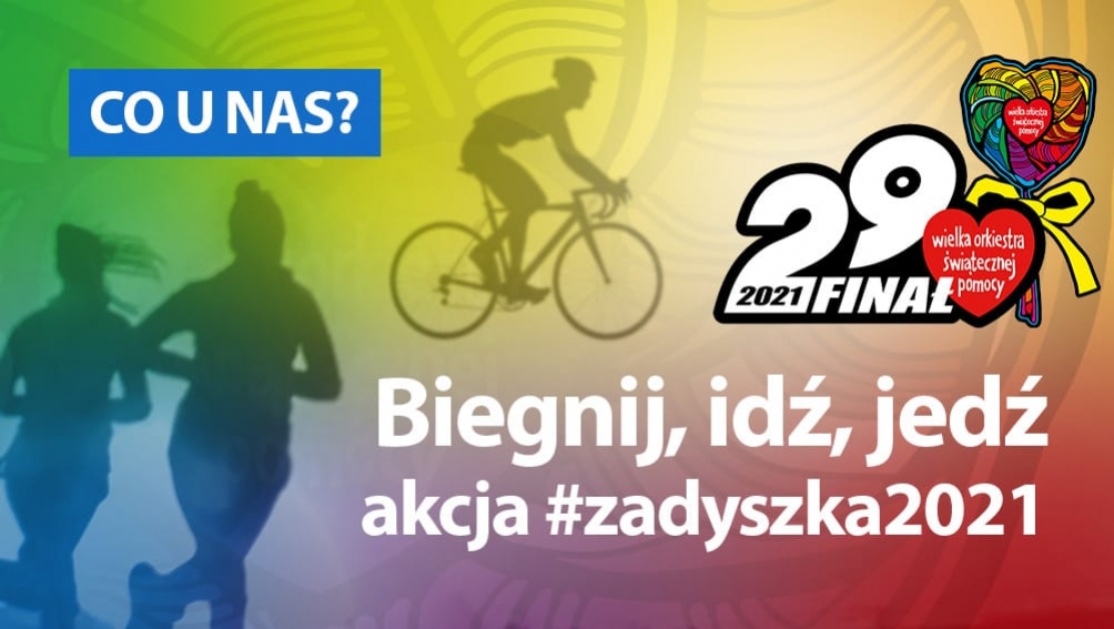 II edycja akcji  dla WOŚP - #zadyszka2021