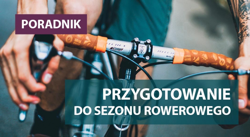 Przygotowanie do sezonu rowerowego