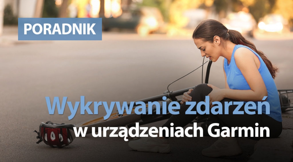 Wykrywanie zdarzeń w urządzeniach Garmin