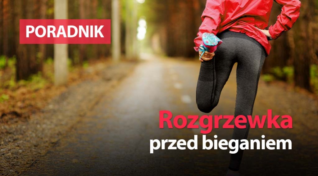 Rozgrzewka przed bieganiem